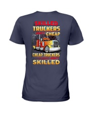 Skilled Trucker Aren't Cheap Ladies T-Shirt tile
