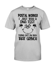 Postal Worker I just took a DNA test turns out Classic T-Shirt front