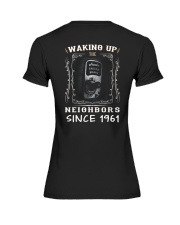 Waking Up The Neighbors Since 1961 Premium Fit Ladies Tee tile