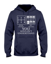 You wouldn't understand Hooded Sweatshirt tile