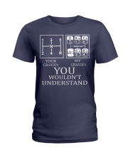 You wouldn't understand Ladies T-Shirt tile