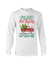 Bunch of bus drivers this side of the nuthhouse Long Sleeve Tee tile