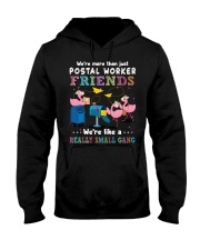 We're More Than Just Postal Worker Friends Hooded Sweatshirt tile