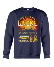 My Broom Broke So Now I Drive A School Bus Crewneck Sweatshirt tile