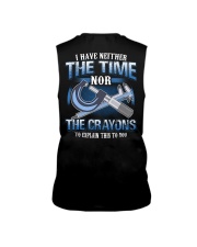 I have Neither The Time Mor The Crayons Sleeveless Tee tile
