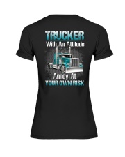 Trucker With An Attitude Your Own Risk Premium Fit Ladies Tee tile