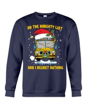 On the naughty list and I regret nothing Crewneck Sweatshirt tile