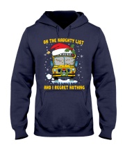 On the naughty list and I regret nothing Hooded Sweatshirt tile