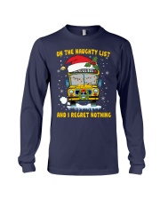 On the naughty list and I regret nothing Long Sleeve Tee tile