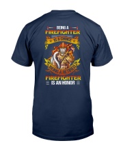 Being Firefighter Is A Choice Is An Honor Classic T-Shirt tile