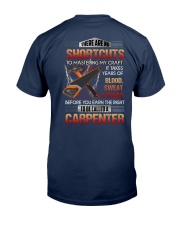 There Are No Shortcuts Carpenter Classic T-Shirt tile