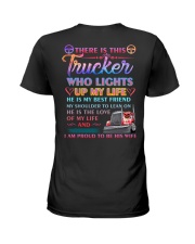 There Is This Trucker Who Lights Up My Life Ladies T-Shirt back