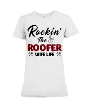 Rockin' the roofer wife life Premium Fit Ladies Tee tile