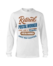 Retired Postal Worker Only Way Happier Long Sleeve Tee tile