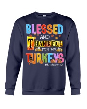 Blessed and thankful for my turkeys Crewneck Sweatshirt tile