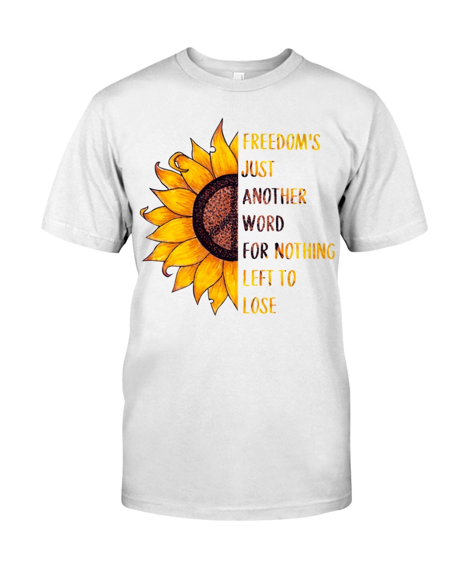 Freedom Just Another Word Classic T-Shirt