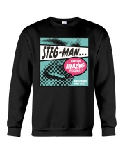 Steg-Man and His Amazing Friends Art Tee Crewneck Sweatshirt thumbnail
