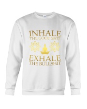 Inhale The Good Shit Crewneck Sweatshirt thumbnail