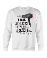 Hair Stylist Give The Best Blowjobs Crewneck Sweatshirt thumbnail