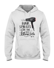 Hair Stylist Give The Best Blowjobs Hooded Sweatshirt thumbnail