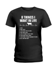 8 Things I Want In Life Ladies T-Shirt thumbnail