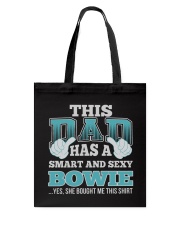 DAD HAS SEXY BOWIE THING SHIRTS Tote Bag thumbnail