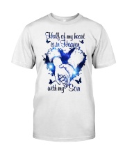 My son in heaven Classic T-Shirt front