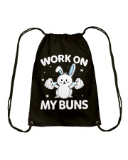 Work on my Buns muscle gym power muscle Drawstring Bag front
