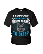 I support putting animal abusers to sleep Youth T-Shirt tile