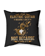 I Play Electric Guitar Because I Like It Indoor Pillow tile