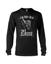 i'm Not Old I'm A Classic Long Sleeve Tee tile