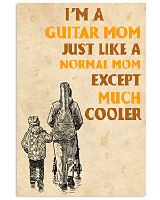 I'm A Guitar Mom Just Like A Normal Mom 11x17 Poster front