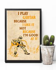 I Play Guitar Because I Like It 11x17 Poster lifestyle-poster-8