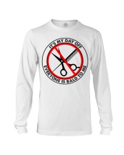 It's My day off everyone is bald to me Long Sleeve Tee tile