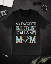 My Favorite Hair Stylist calls me Mom Classic T-Shirt lifestyle-mens-crewneck-front-16