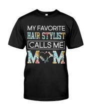 My Favorite Hair Stylist calls me Mom Premium Fit Mens Tee tile