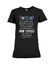 She's a Hairstylist and i'm proud tobe her husband Premium Fit Ladies Tee tile