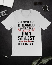 I would be a super cool hairstylist Classic T-Shirt lifestyle-mens-crewneck-front-16