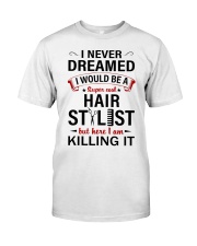 I would be a super cool hairstylist Premium Fit Mens Tee tile