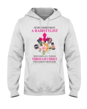 Never underestimate A Hairstylist Hooded Sweatshirt tile