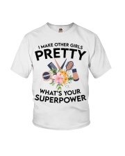 I make other girls pretty what's your superpower Youth T-Shirt tile