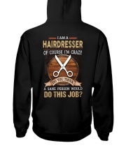I AM A HAIRDRESSER Hooded Sweatshirt tile