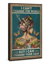 I can't change the world but ican change your hair 24x36 Gallery Wrapped Canvas Prints front