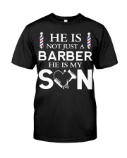 He is not just a barber he is my son Premium Fit Mens Tee tile