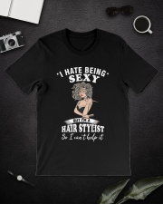 I hate being sexy but i'm a Hairstylist Classic T-Shirt lifestyle-mens-crewneck-front-16