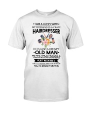 My Husband is a crazy Hairdresser Classic T-Shirt front