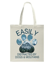 Easily Distracted By Dogs And Moutains Tote Bag tile