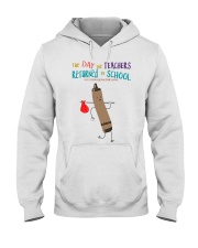 The Day The Teachers Backed To School Style 9 Hooded Sweatshirt tile