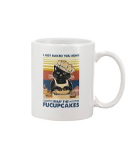 I Just Baked You Some Shut The Fucupcakes Mug tile