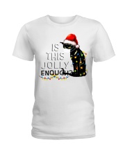Is This Jolly Enough Ladies T-Shirt tile